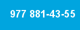 977 881-43-55